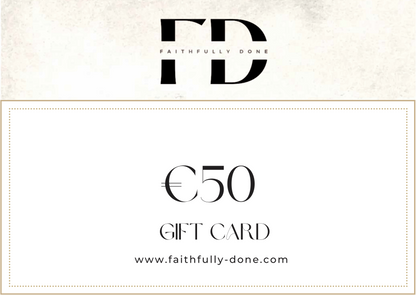 FAITHFULLYDONE GIFTCARD