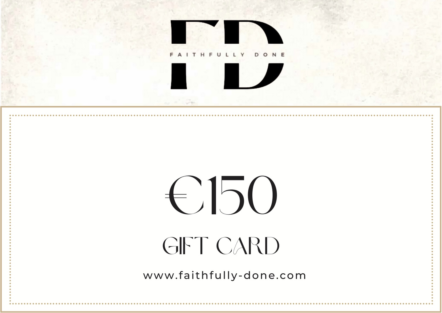 FAITHFULLYDONE GIFT VOUCHER