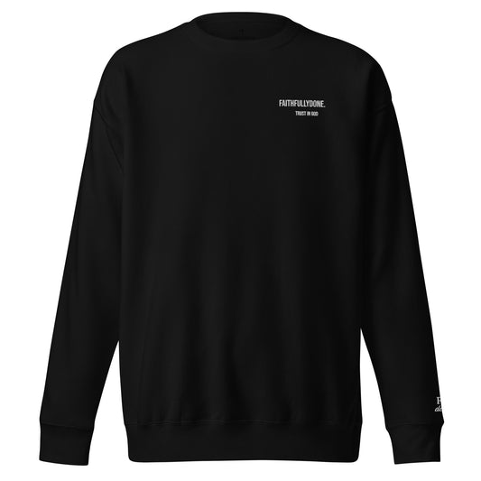 Unisex Premium Sweatshirt I Love The Lord My God