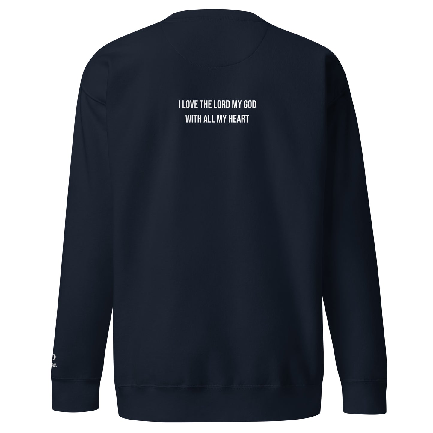 Unisex Premium Sweatshirt I Love The Lord My God